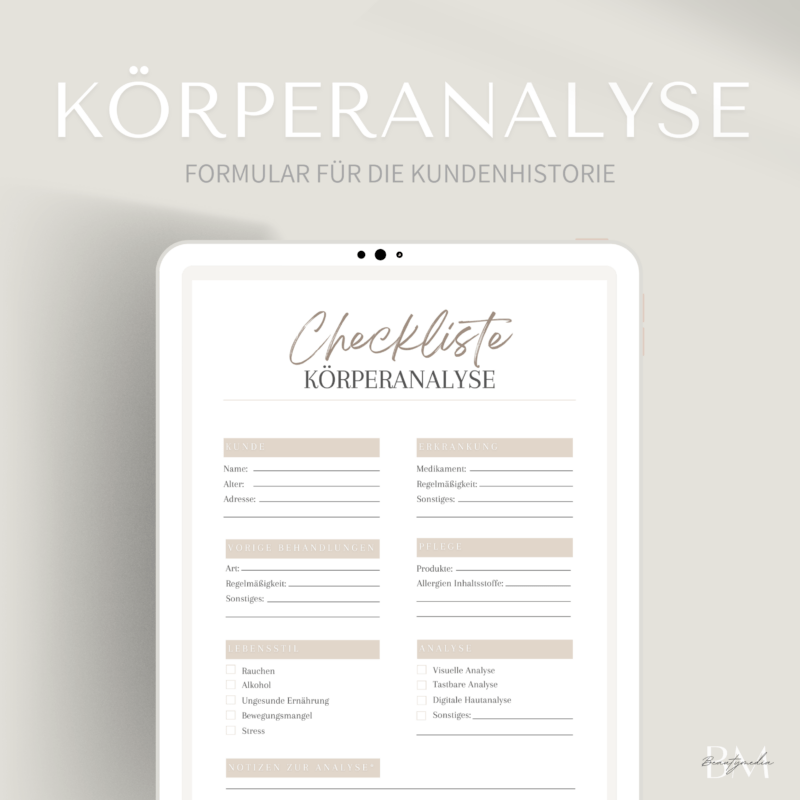 Für maßgeschneiderte Körperpflege: Holen Sie sich die Checkliste zur Körperanalyse und sammeln Sie alle wichtigen Informationen zu den Bedürfnissen Ihrer Kunden.