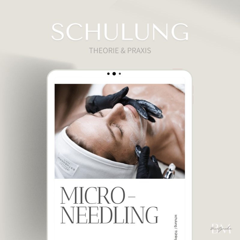 Schulungsunterlagen für professionelle Microneedling Behandlungen.