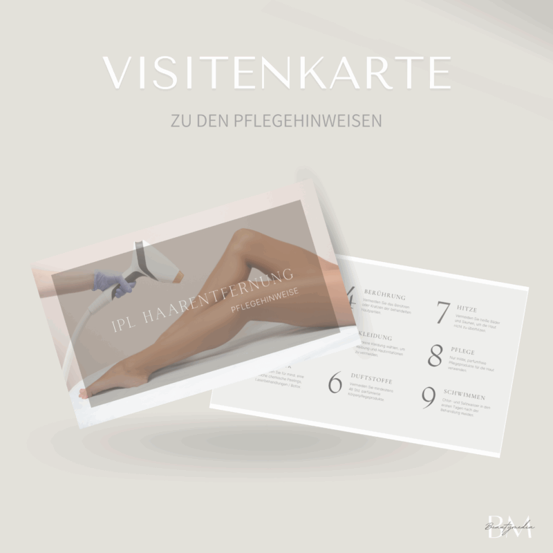 Visitenkarten-Pflegehinweis für IPL Haarentfernung